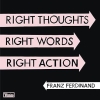 Amazon.co.jp: Right Thoughts, Right Words, Right Action: ミュージック